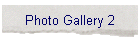 Photo Gallery 2