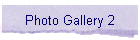 Photo Gallery 2