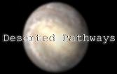 Deserted Pathways