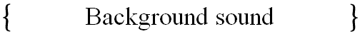 Background sound