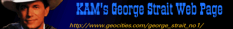 KAM's George Strait Web Page