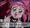 Ain't I the ka-yuutest?