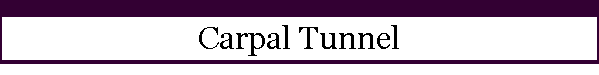 Carpal Tunnel