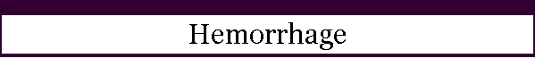 Hemorrhage