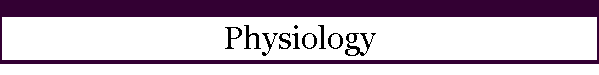 Physiology