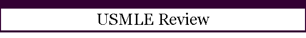 USMLE Review