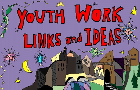 Youthwork Links and Ideas