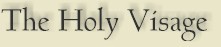 The Holy Visage