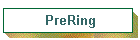 PreRing