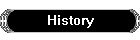 History