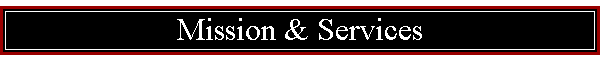 Mission & Services