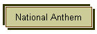 National Anthem