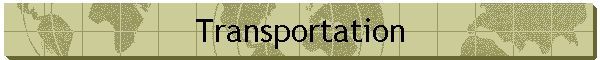 Transportation