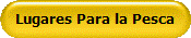 Lugares Para la Pesca