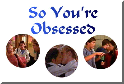 So You�re Obsessed header