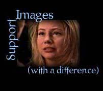 Support Images (with
a difference)