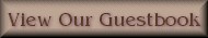 View Our 
Guestbook