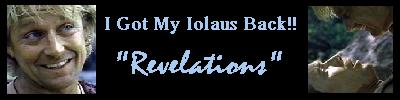 Iolaus Is Back!
