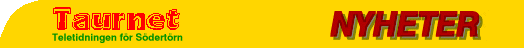 Nyheter och information, om S�dert�rn