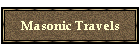 Masonic Travels
