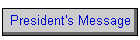 President's Message