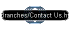 Branches/Contact Us.htm