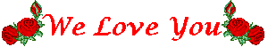 We Love You