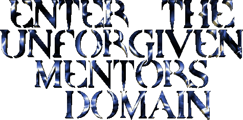 Enter The Unforgiven Mentor's Domain