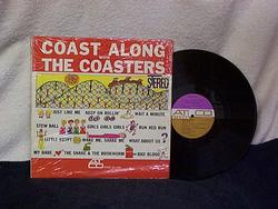 "Coast Along With The Coasters" - Atco LP (the stereoe version).