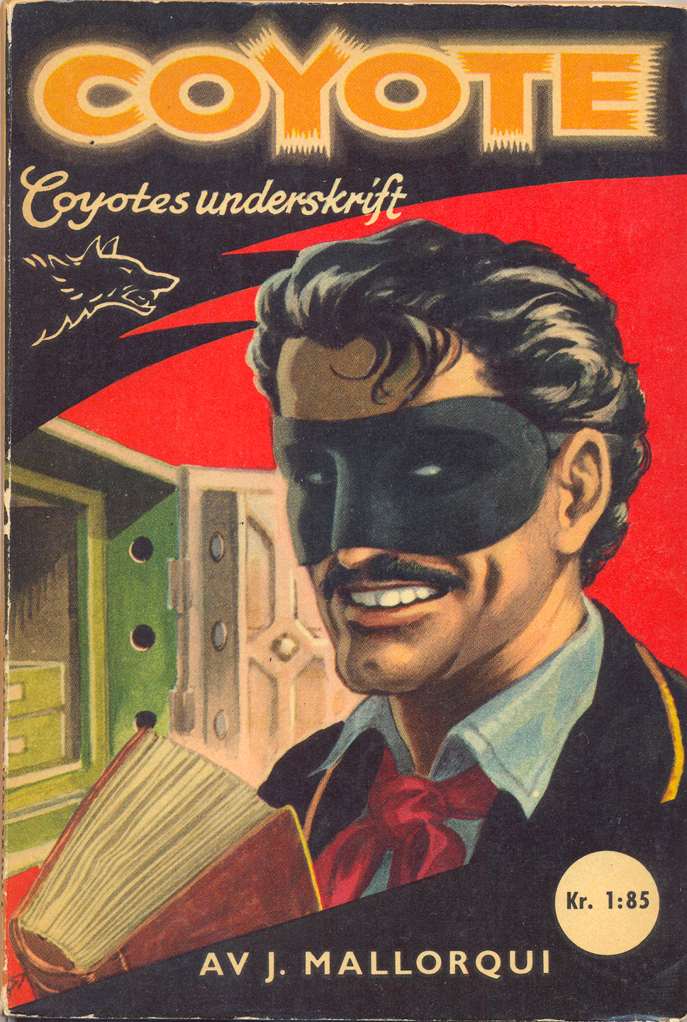 Th Swedish version of "La Firma del Coyote".