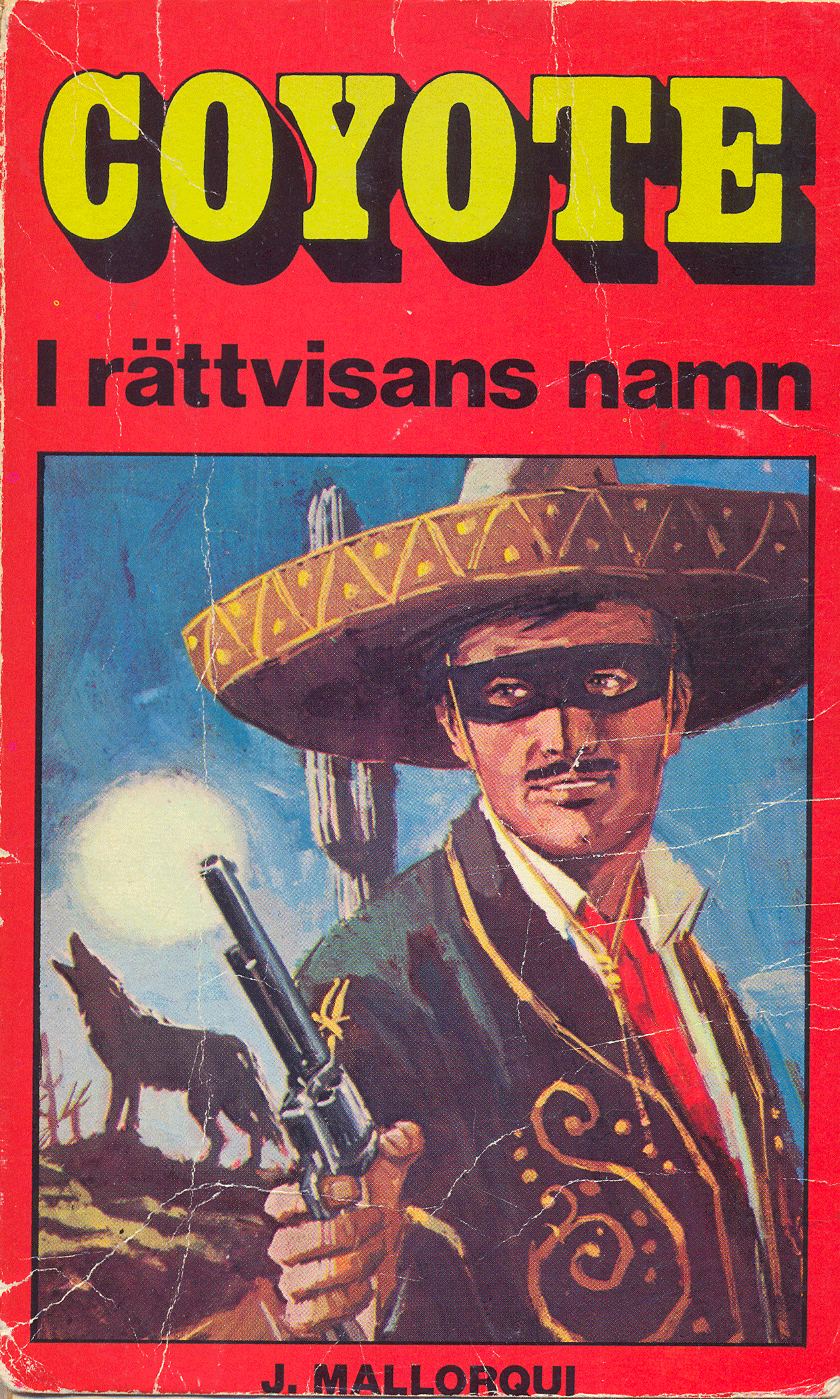 cover of the Swedish second version of the first book "El Coyote" - published in 1971-72  Only six volumes reached the market..