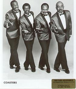 The Larry Marshak promototed Coasters (mostly adv. as "Cornell Gunter´s Coasters").