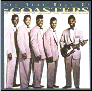 The essential Coasters CD, "The Very Best of.." (Rhino R2 71597; in Europe R2 32656).