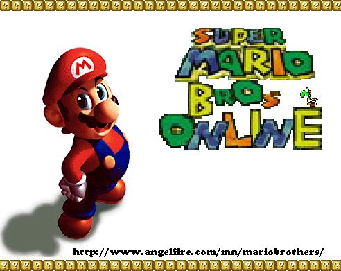 Welcome to Mario Brothers Online!