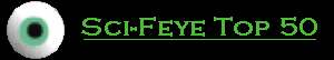 Click Here to Vote For My Site on the Sci-Feye Top 50!