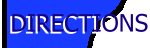 Directions