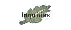 Inquiries