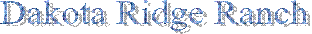 Dakota Ridge Ranch