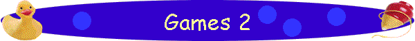 Games 2