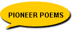 PIONEER POEMS