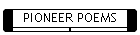 PIONEER POEMS