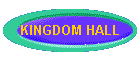 KINGDOM HALL
