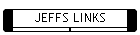 JEFFS LINKS