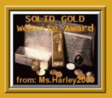 Ms.Harley2000's SOLID GOLD Website Award