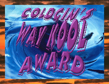 Coldgin's Way Kool Award