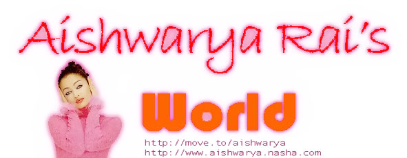 Aishwarya Rai's World