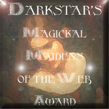Thanks to darkstar for this beautiful award!