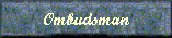 Ombudsman