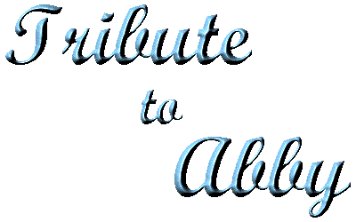 A Tribute to Abby