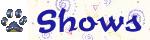 Shows